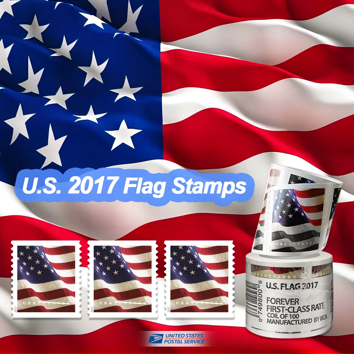 2017 Flag 100 Rolls - Forever Stamps